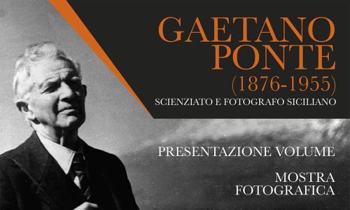 Catania omaggia lo scienziato e fotografo Gaetano Ponte a 150 anni dalla sua nascita